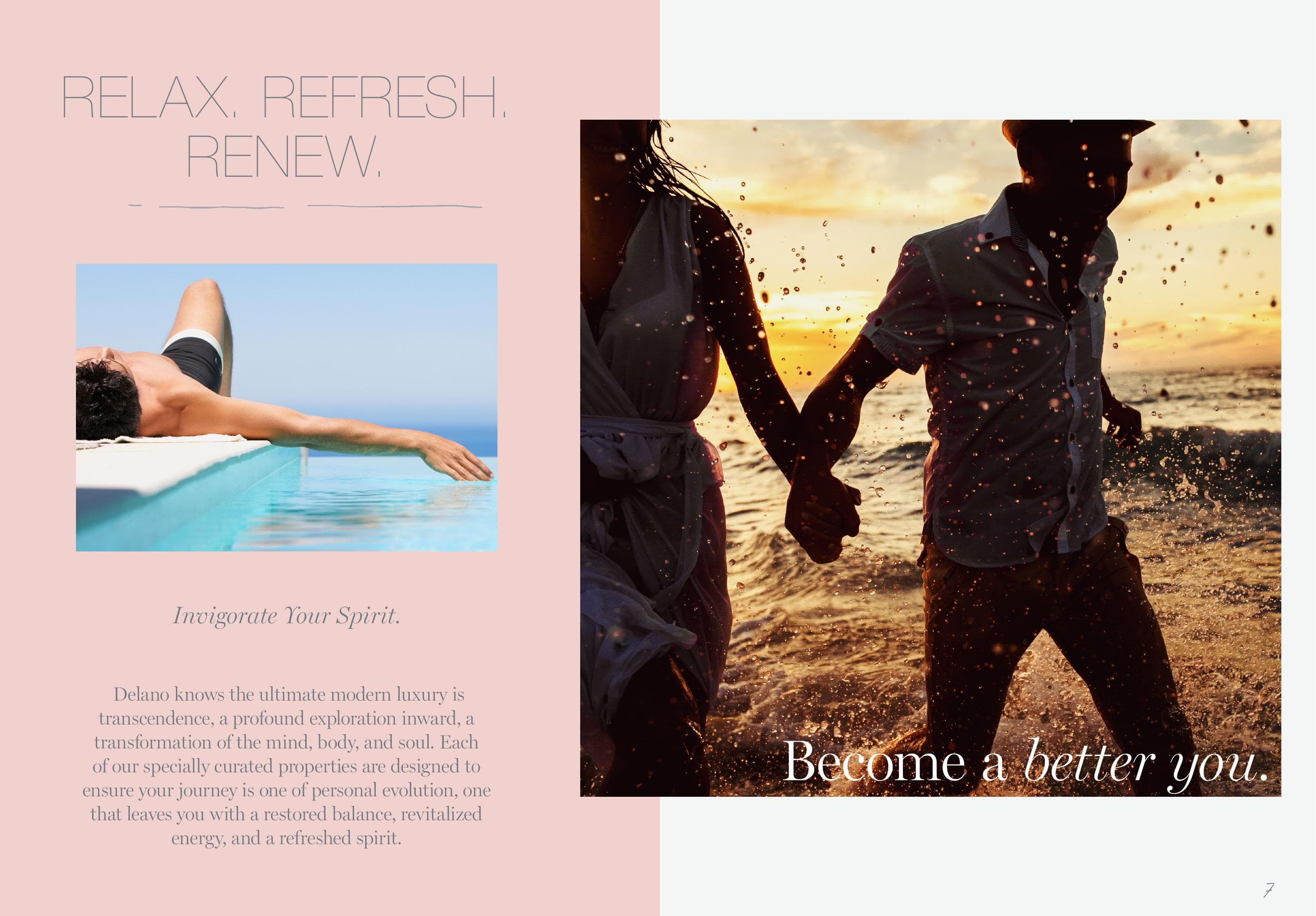 Delano Turks Cay: Lifestyle campaign creative aimed at high-net-worth buyers and resort guests.